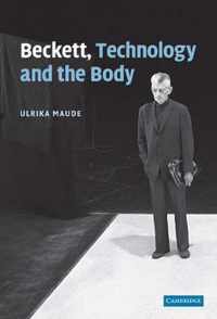 Beckett, Technology and the Body