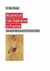 Acupuncture from Experience to Practice