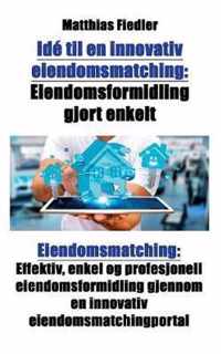 Ide til en innovativ eiendomsmatching