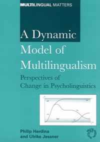 A Dynamic Model of Multilingualism