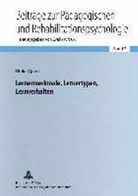 Lernermerkmale, Lernertypen, Lernverhalten; Aspekte der differentiellen Lernpsychologie fur Lehrende und Lernende