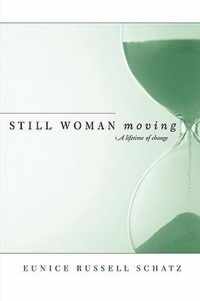 Still Woman Moving