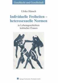 Individuelle Freiheiten -- Heterosexuelle Normen