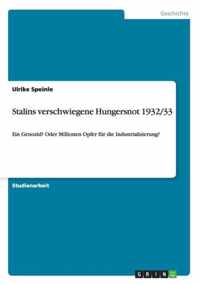 Stalins verschwiegene Hungersnot 1932/33