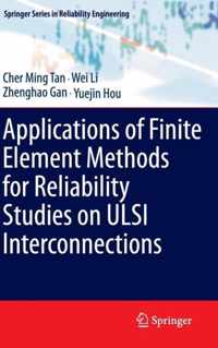 Applications of Finite Element Methods for Reliability Studies on ULSI Interconnections