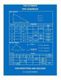 The Ultimate Pipe Handbook for Pipefitters and Welders