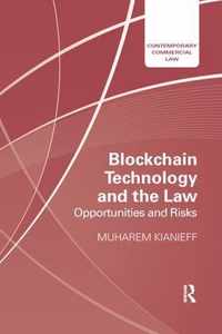 Blockchain Technology and the Law