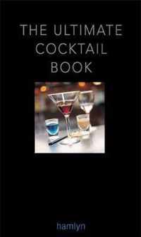 The Ultimate Cocktail Book