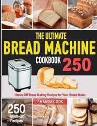 The Ultimate Bread Machine Cookbook