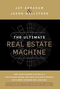 The Ultimate Real Estate Machine