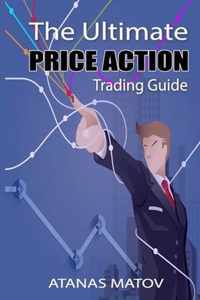 The Ultimate Price Action Trading Guide