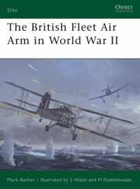 The British Fleet Air Arm in World War II