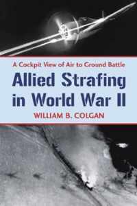 Allied Strafing in World War II