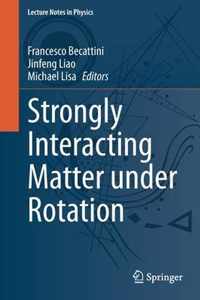 Strongly Interacting Matter under Rotation