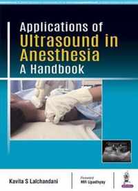 Applications of Ultrasound in Anesthesia