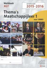 Thema's maatschappijleer 1 voor VMBO kgt-niveau 2015-2016 werkboek