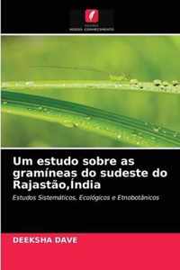 Um estudo sobre as gramineas do sudeste do Rajastao, India