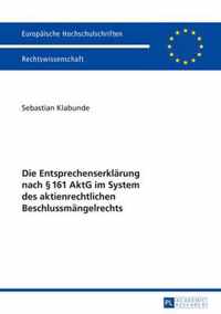 Die Entsprechenserklärung nach § 161 AktG im System des aktienrechtlichen Beschlussmängelrechts