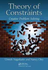 Theory of Constraints: Creative Problem Solving