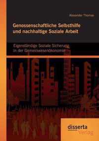 Genossenschaftliche Selbsthilfe und nachhaltige Soziale Arbeit