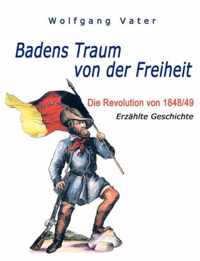 Badens Traum von der Freiheit