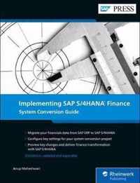 Implementing SAP S4HANA Finance System Conversion Guide