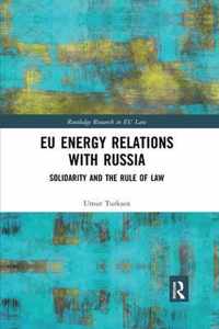 EU Energy Relations with Russia