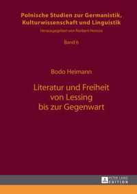 Literatur Und Freiheit Von Lessing Bis Zur Gegenwart