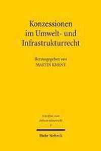 Konzessionen im Umwelt- und Infrastrukturrecht