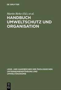 Handbuch Umweltschutz und Organisation