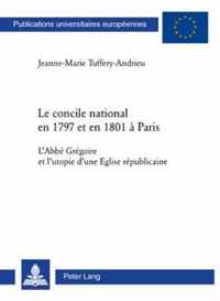 Le Concile National En 1797 Et En 1801 A Paris