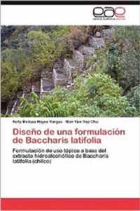 Diseno de Una Formulacion de Baccharis Latifolia