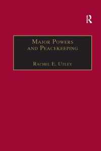 Major Powers and Peacekeeping