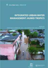 Integrated Urban Water Management: Humid Tropics