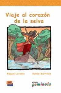 Viaje Al Corazon De La Selva