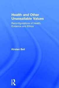 Health and Other Unassailable Values