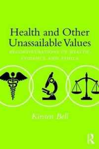 Health and Other Unassailable Values