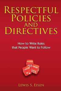 How to Write Rules That People Want to Follow
