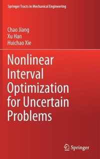 Nonlinear Interval Optimization for Uncertain Problems