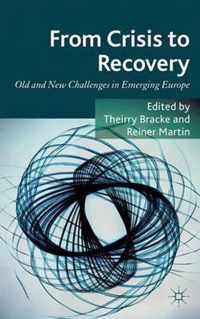 From Crisis to Recovery