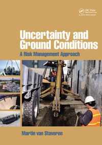 Uncertainty and Ground Conditions