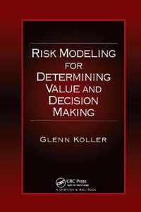 Risk Modeling for Determining Value and Decision Making