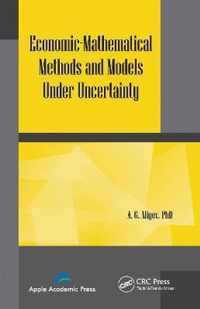 Economic-Mathematical Methods and Models under Uncertainty