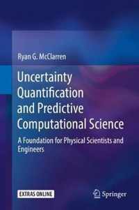 Uncertainty Quantification and Predictive Computational Science