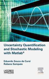 Uncertainty Quantification and Stochastic Modeling with Matlab