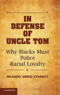 In Defense of Uncle Tom