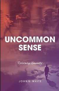 Uncommon Sense