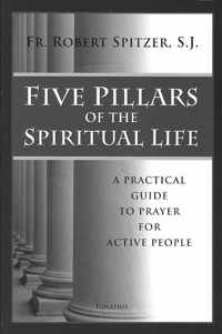 Five Pillars of the Spiritual Life