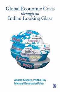 The Global Economic Crisis through an Indian Looking Glass