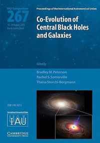 Co-evolution of Central Black Holes and Galaxies (IAU S267)